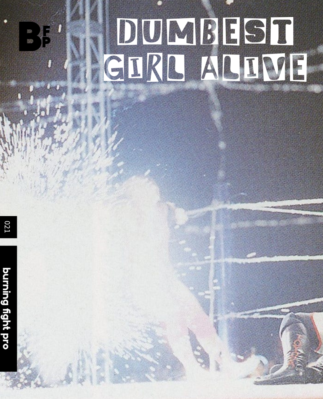 BFP 021: DUMBEST GIRL ALIVE