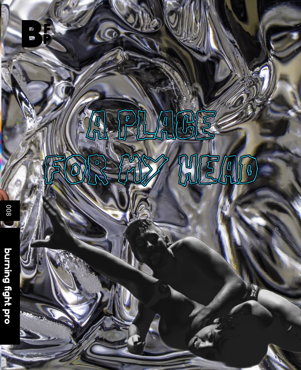 BFP 008: A PLACE FOR MY HEAD