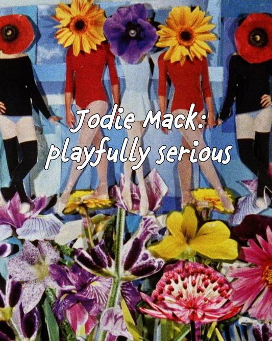 JODIE MACK: PLAYFULLY SERIOUS