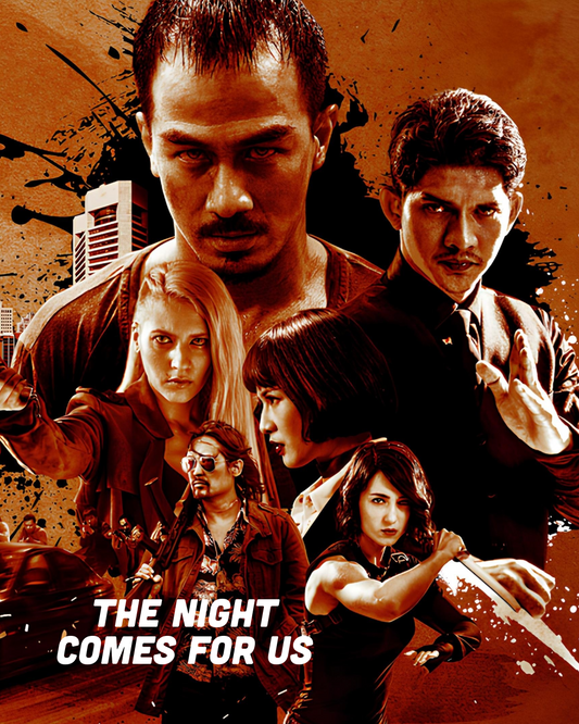 THE NIGHT COMES FOR US